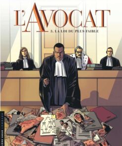 L'Avocat, Tome 3 : La Loi du plus faible