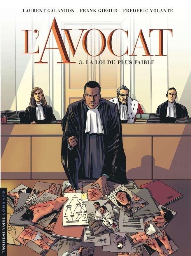 L'Avocat, Tome 3 : La Loi du plus faible