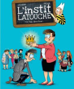 L'instit' Latouche, Tome 2 : Moi, directeur...