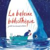 La Baleine bibliothèque La Baleine bibliothèque