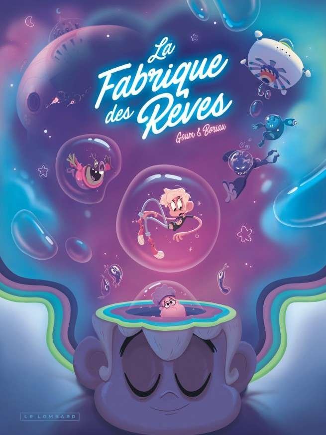 La Fabrique des rêves, Tome 1 : La Fabrique des rêves 1