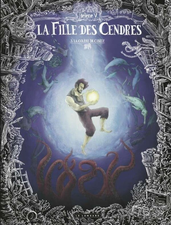 La Fille des cendres, Tome 3 : La Colère de Cybèle