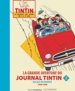 La grande aventure du journal Tintin La grande aventure du journal Tintin - Tome 2