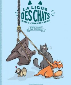 La Ligue des Chats, Tome 2 : La Ligue des Chats contre l'invasion canine