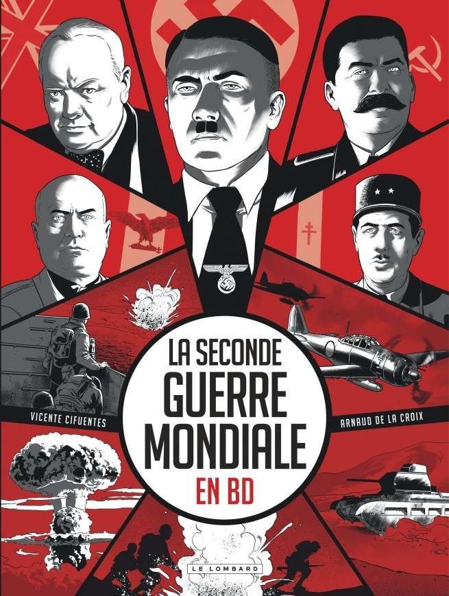 La Seconde Guerre mondiale en BD La Seconde Guerre mondiale en BD