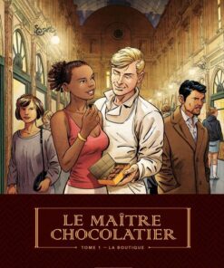 Le Maître Chocolatier, Tome 1 : La Boutique