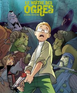 Le Maître des Ogres, Tome 2 : Le Réveil des clans