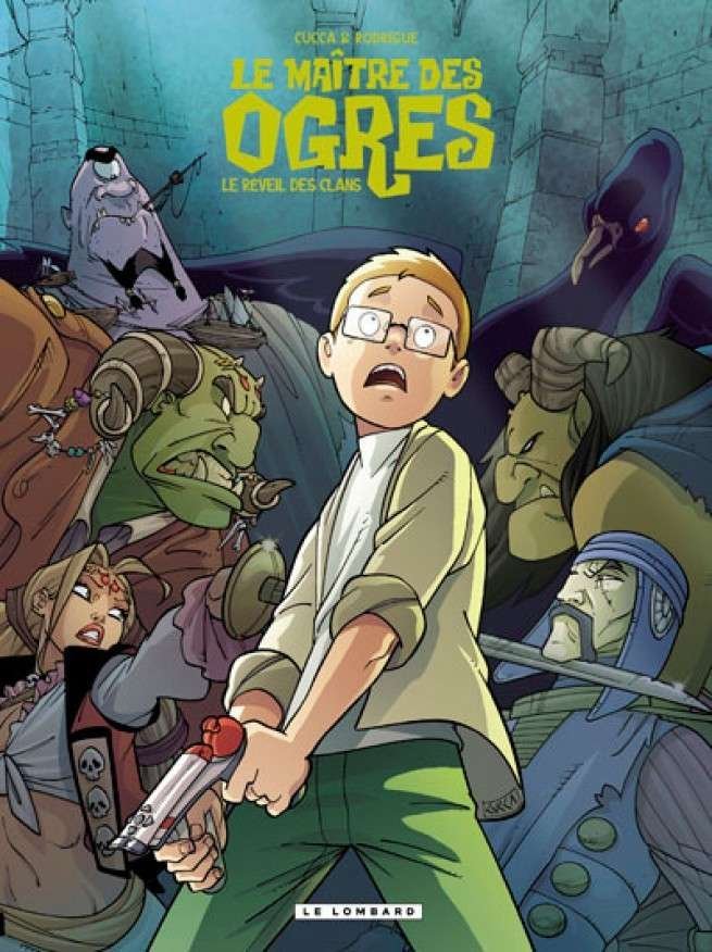 Le Maître des Ogres, Tome 2 : Le Réveil des clans