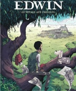 Le Voyage aux origines Edwin, Le Voyage aux origines