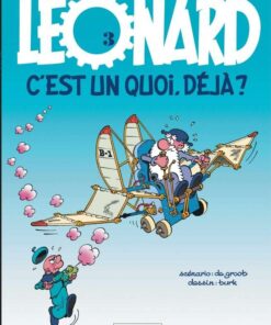 Léonard, Tome 3 : Léonard, c'est un quoi, déjà ?