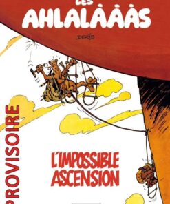Les Ahlalàààs Les Ahlalàààs, l'impossible ascension