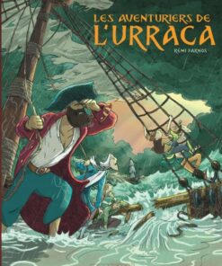 Les aventuriers de l'Urraca Les aventuriers de l'Urraca