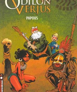 Les Exploits d'Odilon Verjus, Tome 1 : Papous