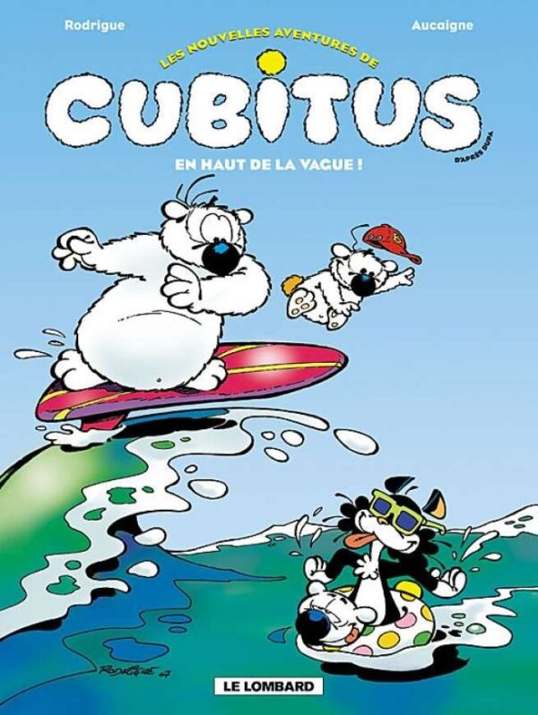 Les Nouvelles aventures de Cubitus, Tome 3 : En haut de la vague !