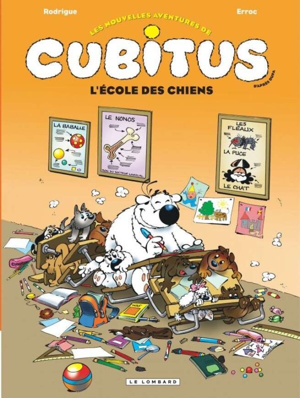 Les Nouvelles aventures de Cubitus, Tome 9 : L'École des chiens