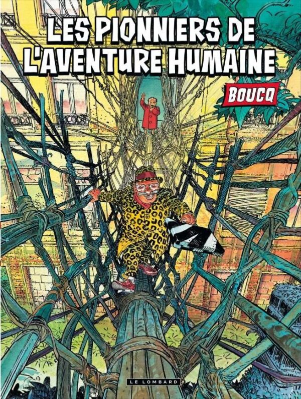 Les Pionniers de l'aventure humaine Les Pionniers de l'aventure humaine