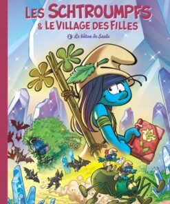 Les Schtroumpfs et le village des filles, Tome 5 : Le bâton de Saule