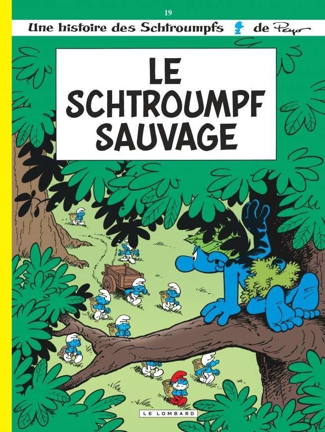 Les Schtroumpfs Lombard, Tome 19 : Le Schtroumpf sauvage