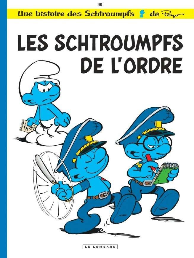 Les Schtroumpfs Lombard, Tome 30 : Les Schtroumpfs de l'ordre