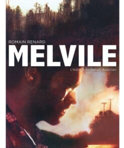 Melvile, Tome 1 : L'Histoire de Samuel Beauclair