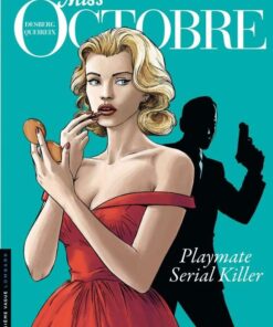 Miss Octobre, Tome 1 : Playmates, 1961