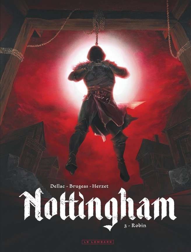 Nottingham, Tome 3 : Nottingham 3