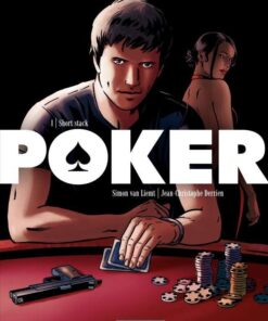 Poker, Tome 1 : Short Stack