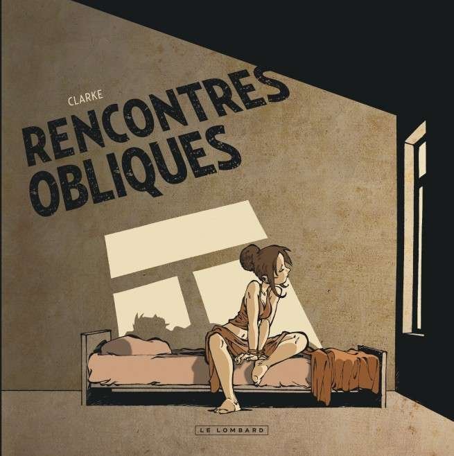 Réalités obliques, Tome 3 : Rencontres obliques
