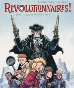 Révolutionnaires !, Tome 2 : Le grand désordre de l'an 1