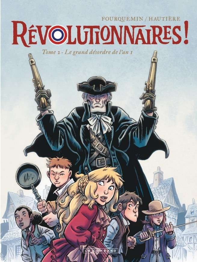 Révolutionnaires !, Tome 2 : Le grand désordre de l'an 1