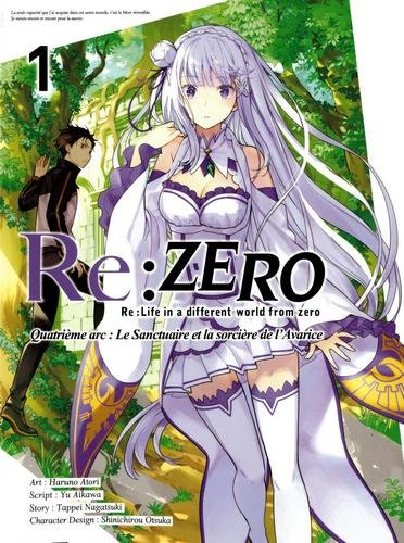 Vol.1 Re:Zero  Quatrième arc - Le Sanctuaire et la Sorcière de l'Avarice