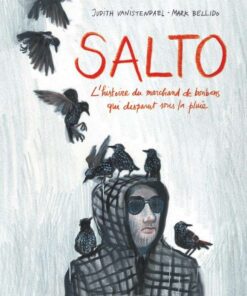 Salto Salto - L'Histoire du marchand de bonbons qui disparut sous la pluie