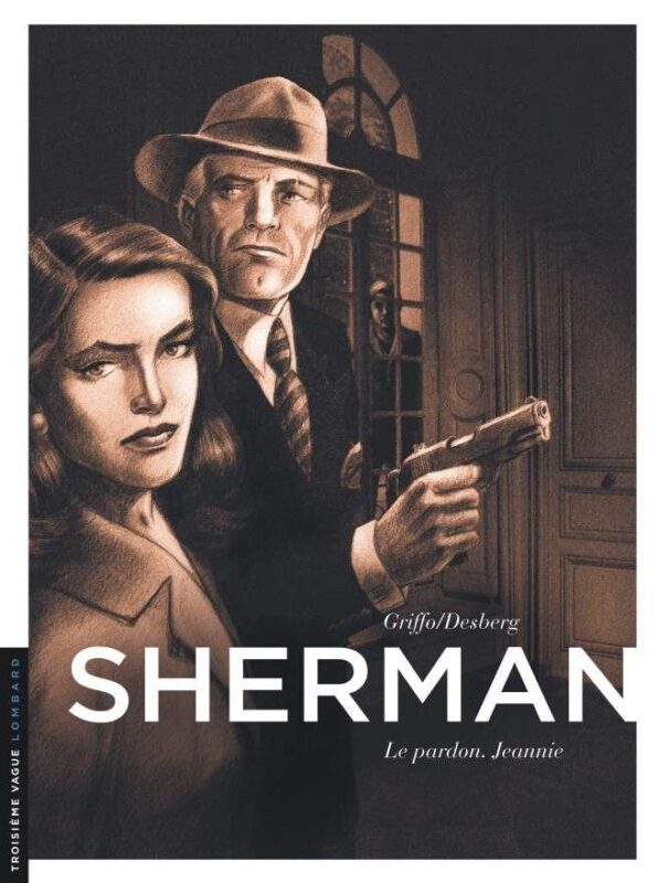 Sherman, Tome 6 : Le Pardon. Jeannie