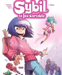 Sybil, la fée cartable, Tome 1 : Nina