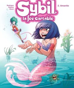 Sybil, la fée cartable, Tome 2 : Amanite
