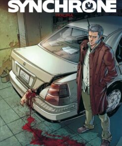 Synchrone, Tome 1 : Trauma