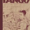 Tango, Tome 6 : Le fleuve aux trois frontières -  Édition noir & blanc