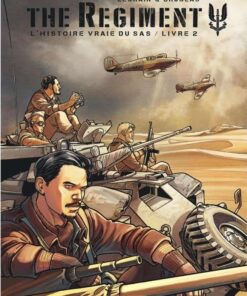 The Regiment - L'Histoire vraie du SAS, Tome 2 : Livre 2
