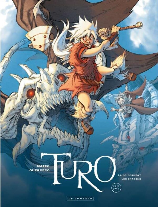 Turo, Tome 4 : Là où dorment les dragons