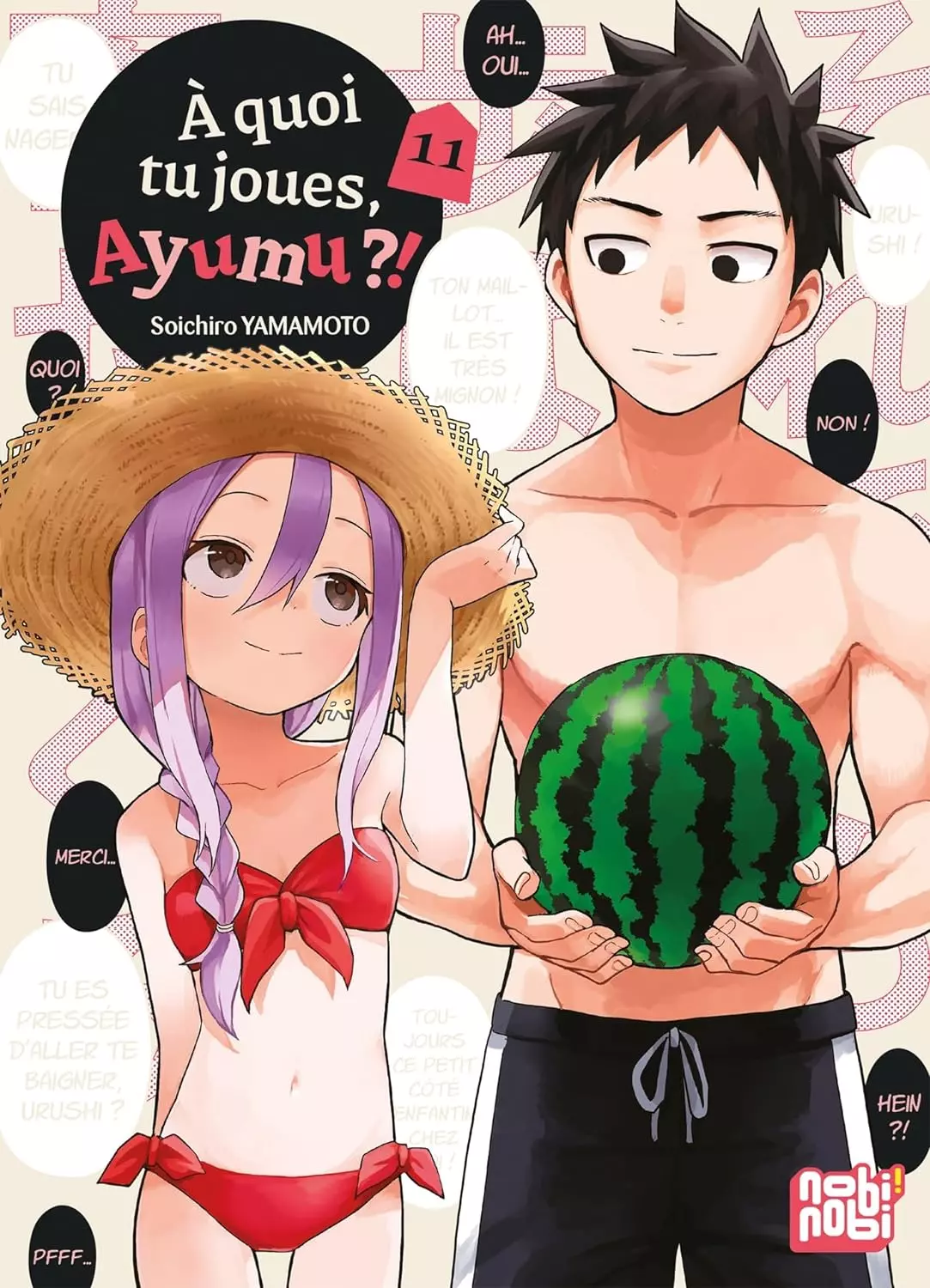 Vol.11 A quoi tu joues, Ayumu ?!