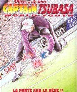 Vol.11 Captain Tsubasa - World youth (La porte sur le rêve !!)