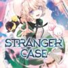 Vol.12 Stranger Case
