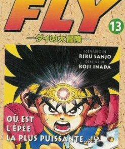 Vol.13 Fly (Où est l'épée la plus puissante...!!?)