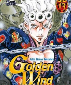 Vol.13 Jojo's bizarre adventure - Golden Wind (Le ciel est sur le point de s'effondrer !)