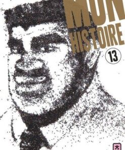 Vol.13 Mon histoire