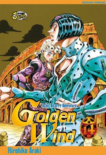 Vol.14 Jojo's bizarre adventure - Golden Wind (Trouvons l'homme du Colisée !)