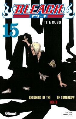 Vol.15 Bleach (Beginning of the death of tomorrow)