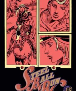 Vol.15 Jojo's bizarre adventure - Saison 7 - Steel Ball Run
