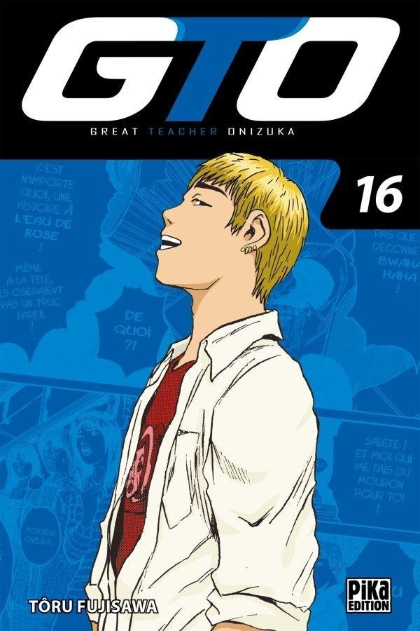 Vol.16 GTO - Great Teacher Onizuka - Edition 20 ans