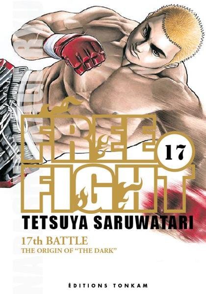 Vol.17 Free fight - New Tough (17th battle - The origin of the dark)
